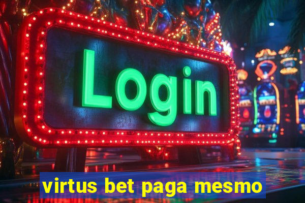 virtus bet paga mesmo